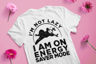 Funny Sloth 'I'm Not Lazy' SVG, PNG, DXF Grafica Illustrazioni Stampabili Di Crea8tivedezines 4