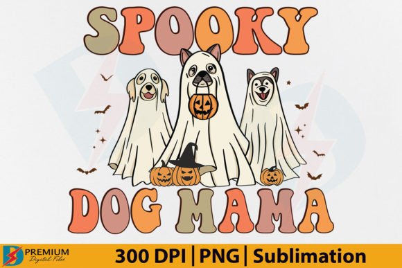 Halloween Dog Ghost, Spooky Dog Mama PNG Graphic T-shirt Designs By Premium Digital Files