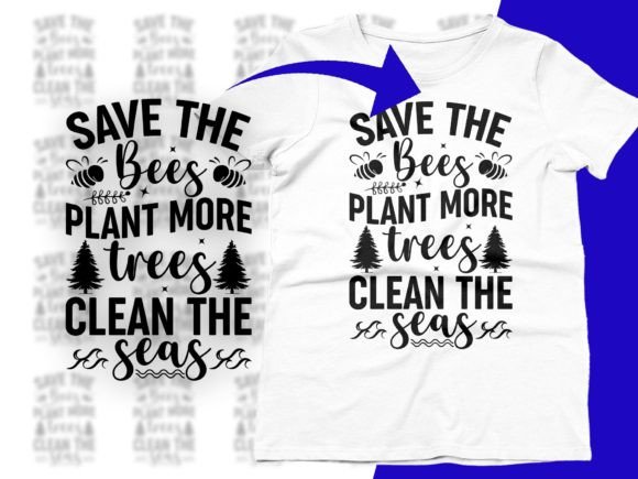 Save the Bees Svg Plant More Trees Svg Graphic T-shirt Designs By CraftDesigns