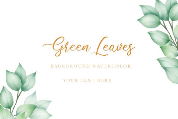 Background Green Leaves Watercolor Graphic Print Templates By ningsihretno262