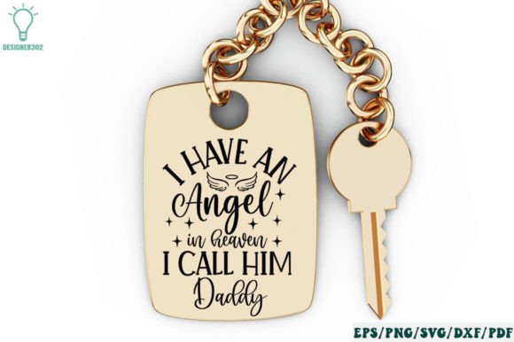 I Have an Angel in Heaven I Call Him Dad Graphic Crafts By Designer302