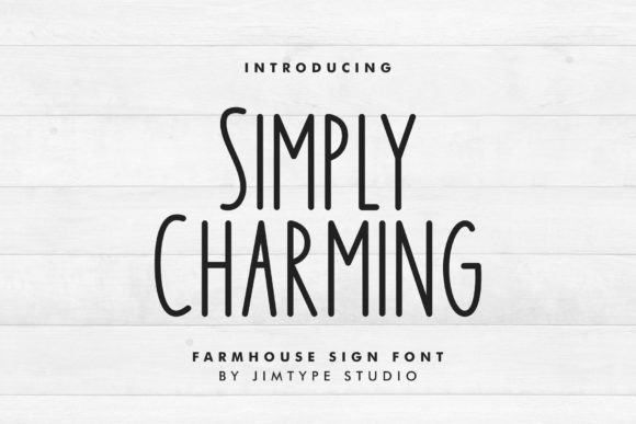 Simply Charming Sans Serif Font By jimtypestudio