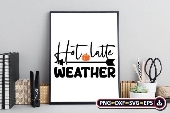 Hot Latte Weather Gráfico Manualidades Por CraftsSVG