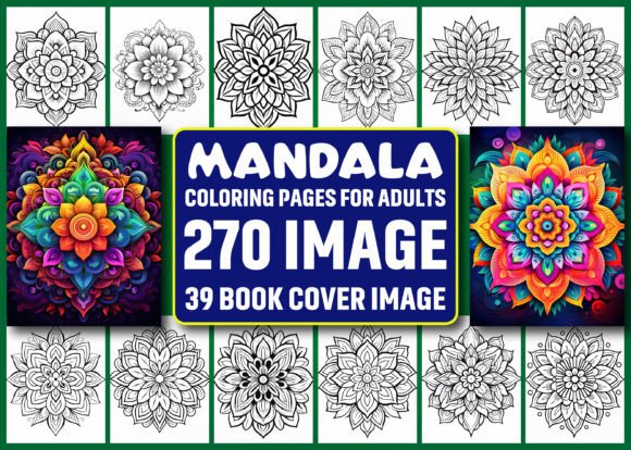 270 Mandala Coloring Pages for Adults Graphic Coloring Pages & Books Adults By GoLdeN ArT