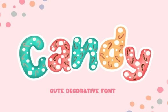 Candy Dekorative Schriftarten Schriftart Von AnningArts