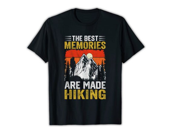 The BEST MEMORIES ARE MADE Hiking Tshirt Gráfico Plantillas de Impresión Por mrshimulislam