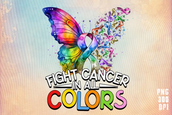 Fight Cancer in All Colors Butterfly PNG Graphic Print Templates By october.store