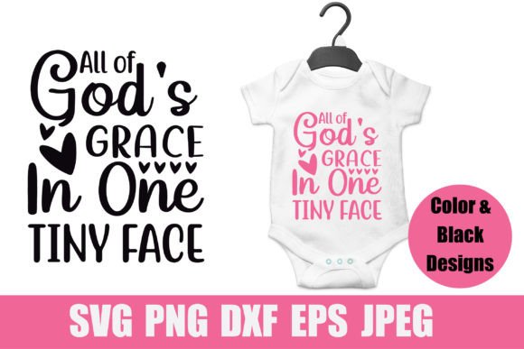 Baby SVG All of God's Grace in One Tiny Grafica Creazioni Di RTI Crafts