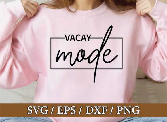 Vacay Mode SVG, Summer Svg, Summer Shirt Graphic T-shirt Designs By Nigel Store