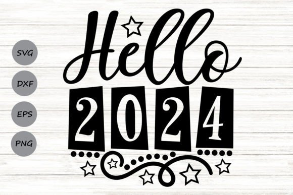 Hello 2024 Svg. Graphic Crafts By CosmosFineArt