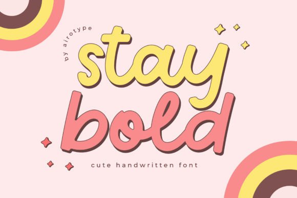 Stay Bold Script & Handwritten Font By airotype
