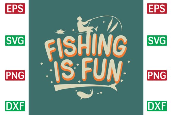 Fishing is Fun Graphic T-shirt Designs By BD_Store