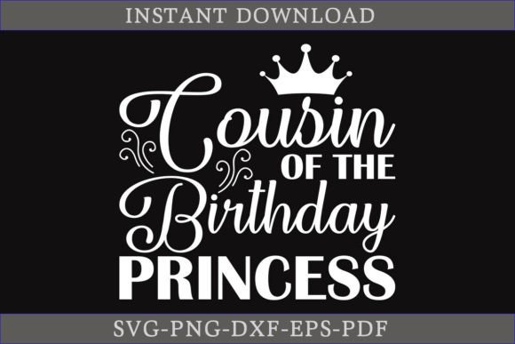 Cousin of the Birthday Princess SVG File Grafica Creazioni Di CraftDesign