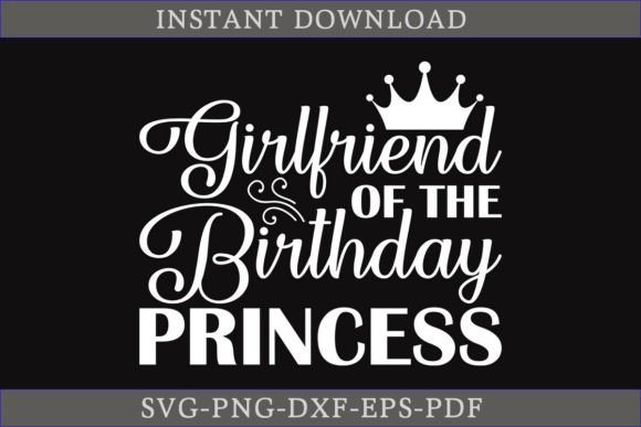 Girlfriend of the Birthday Princess SVG Grafica Creazioni Di CraftDesign