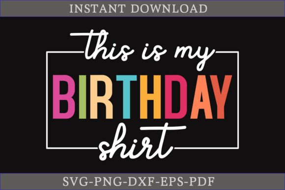 This is My Birthday Shirt SVG File Gráfico Manualidades Por CraftDesign