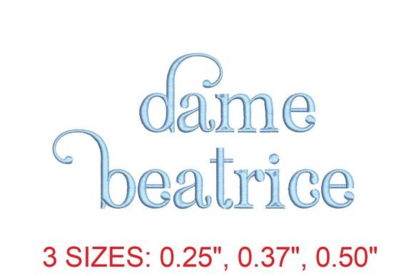 Dame Beatrice Embroidery Font Vuelta al Cole Diseño de Bordado Por Digitizingwithlove