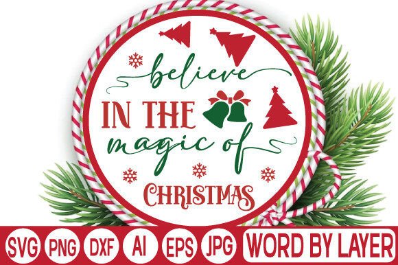 Believe in the Magic of Christmas Graphic Crafts By DigitalArt