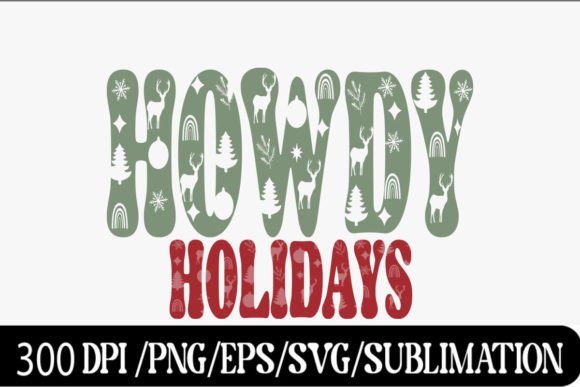 Howdy Holiday PNG Sublimation Christmas Gráfico Modelos de Impressão Por mamtaj019838