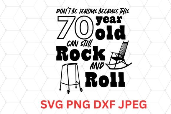 Hilarious 70th Birthday SVG, PNG, DXF, Grafik Druckbare Illustrationen Von Crea8tivedezines