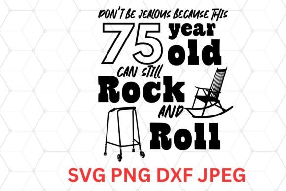 Hilarious 75th Birthday SVG, PNG, DXF, Gráfico Ilustraciones Imprimibles Por Crea8tivedezines