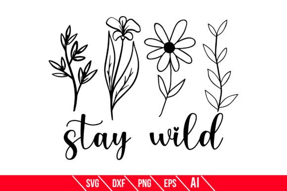 Stay Wild Graphic Crafts By TeeKing124