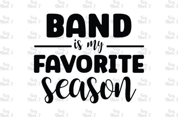 Band is My Favorite Season Graphic Crafts By SVG STORE 2