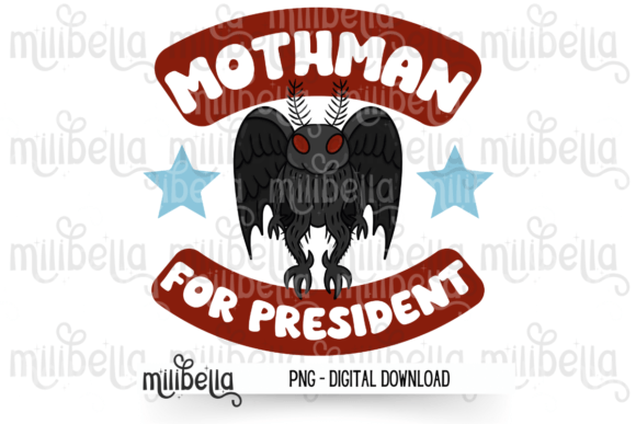 Mothman for President PNG Graphic Grafik Druckbare Illustrationen Von MiliBella