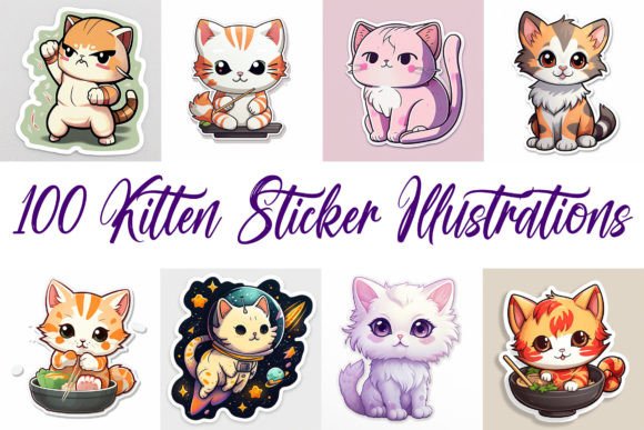 100 Kitten Cat Sticker Illustrations JPG Graphic AI Illustrations By squeebcreative