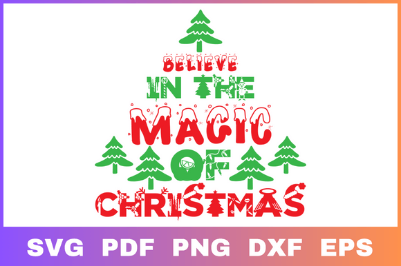 Believe in the Magic of Cristmas Svg Graphic Crafts By Craft Carnesia