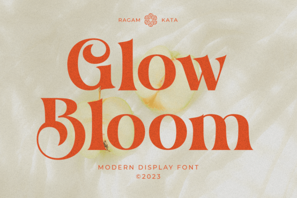 Glow Bloom Font Serif Font Di RagamKata Studio