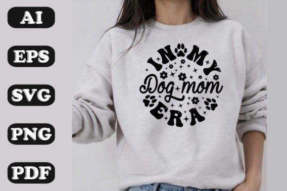 In My Dog Mom Era Graphic T-shirt Designs By sujon1638