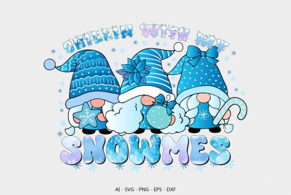 Chillin with My Snowmen Graphic Crafts By BEST DESINGER 36