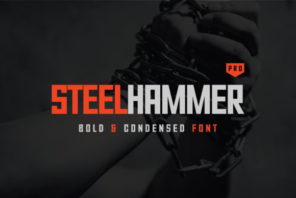 Steel Hammer Pro Sans Serif Font By ebaddesigns