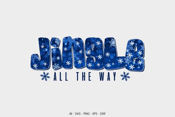Jingle All the Way Graphic Crafts By BEST DESINGER 36