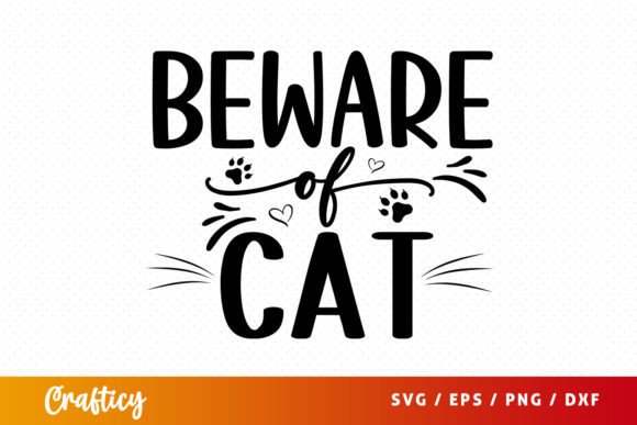 Beware of Cat SVG Gráfico Manualidades Por Crafticy