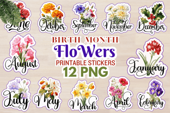 Birth Month Flower Stickers Bundle Graphic Illustrations By Regulrcrative