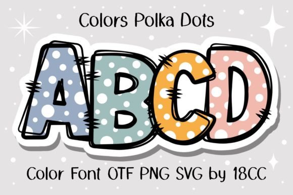Colors Polka Dots Color Fonts Font By Tamawuku