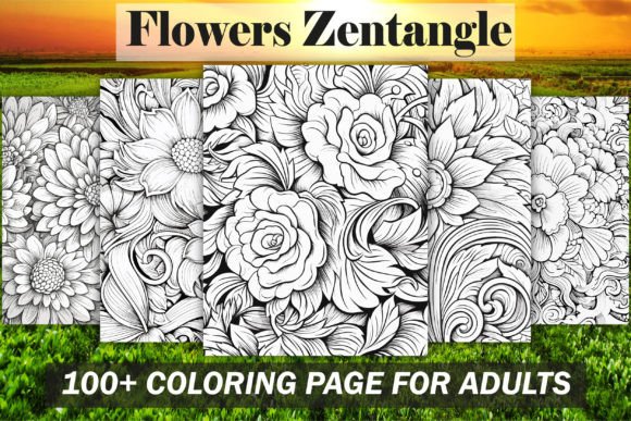 Flowers Zentangle Coloring Book - KDP Graphic Coloring Pages & Books Adults By C - F - D
