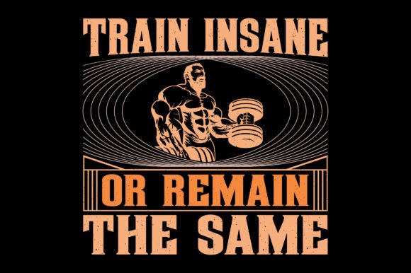 Train Insane Gym Fitness T-Shirt Graphic Graphic T-shirt Designs By emrangfxr