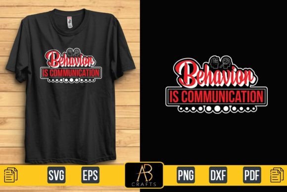 Behavior is Communication Design Graphic Print Templates By Abcrafts