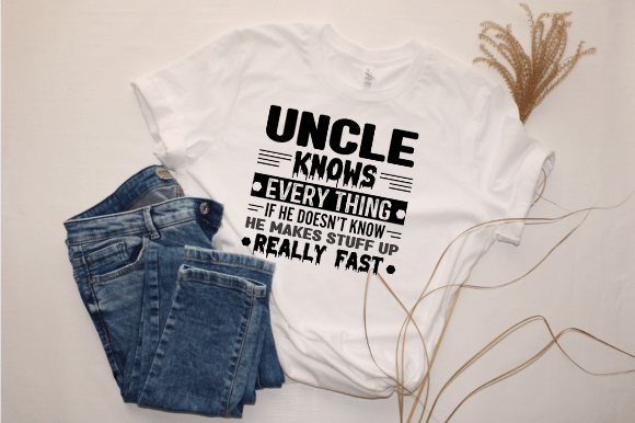 Uncle Knows Everything T-Shirt Design Gráfico Diseños de Camisetas Por kdppodsolutions