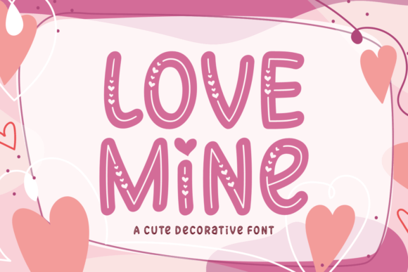 Love Mine Decorative Font By Riman (7NTypes)