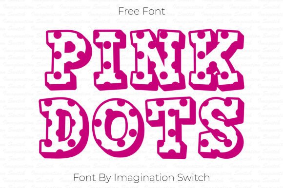 Pink Dots Decorative Font By Imagination Switch