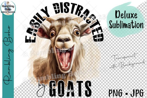 Easily Distracted by Goats Laughing Png Graphic T-shirt Designs By RamblingBoho