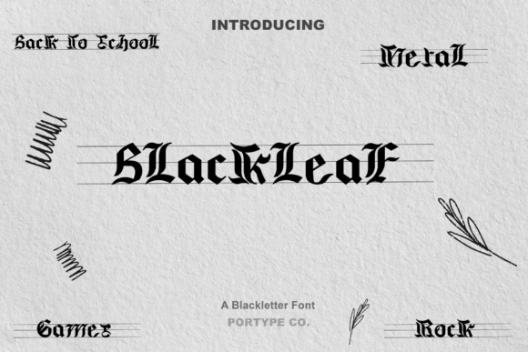 Blackleaf Blackletter Font By Portype Studio