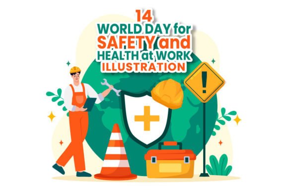14 World Day for Safety at Work Graphic Illustrations By denayunecf