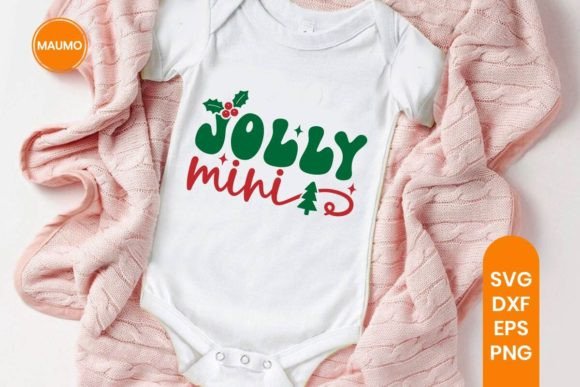 Jolly Mini, Baby Christmas Svg Quote Gráfico Plantillas de Impresión Por Maumo Designs
