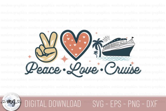 Peace Love Cruise - SVG Graphic T-shirt Designs By Moslem Graphics