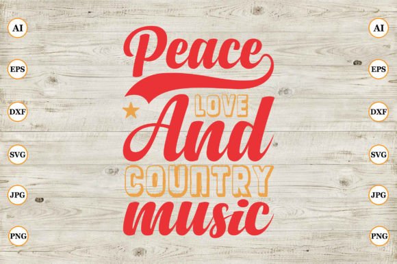 Peace, Love, and Country Music Graphic Crafts By CreativeArt92