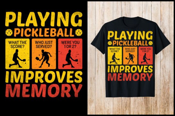 Playing Pickleball Improves Memory Shirt Graphic T-shirt Designs By nxmnadim